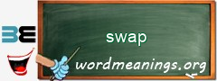 WordMeaning blackboard for swap